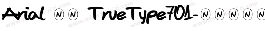 Arial 常规 TrueType701字体转换